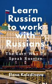 Learn Russian to work with Russians